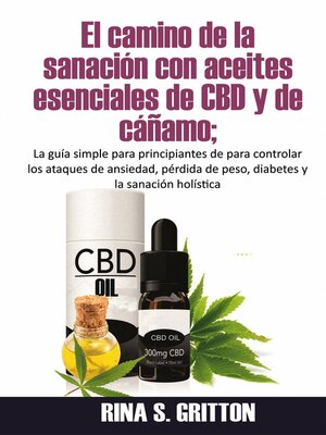 cover image of El camino de la sanación con aceites esenciales de CBD y de cáñamo